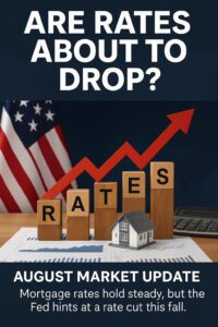 Boca Raton mortgage and refinance rates August 2025 update showing 30-year fixed rates, refinancing trends, and Federal Reserve outlook.